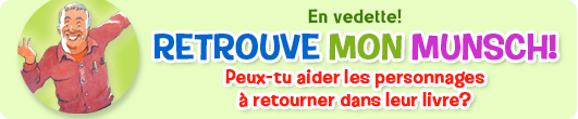 Retrouve mon Munsch!