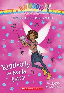 Rainbow Magic: The Baby Animal Rescue Fairies #5: Kimberly the Koala