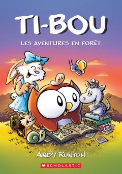 Ti-Bou : N° 5 - Les aventures en forêt