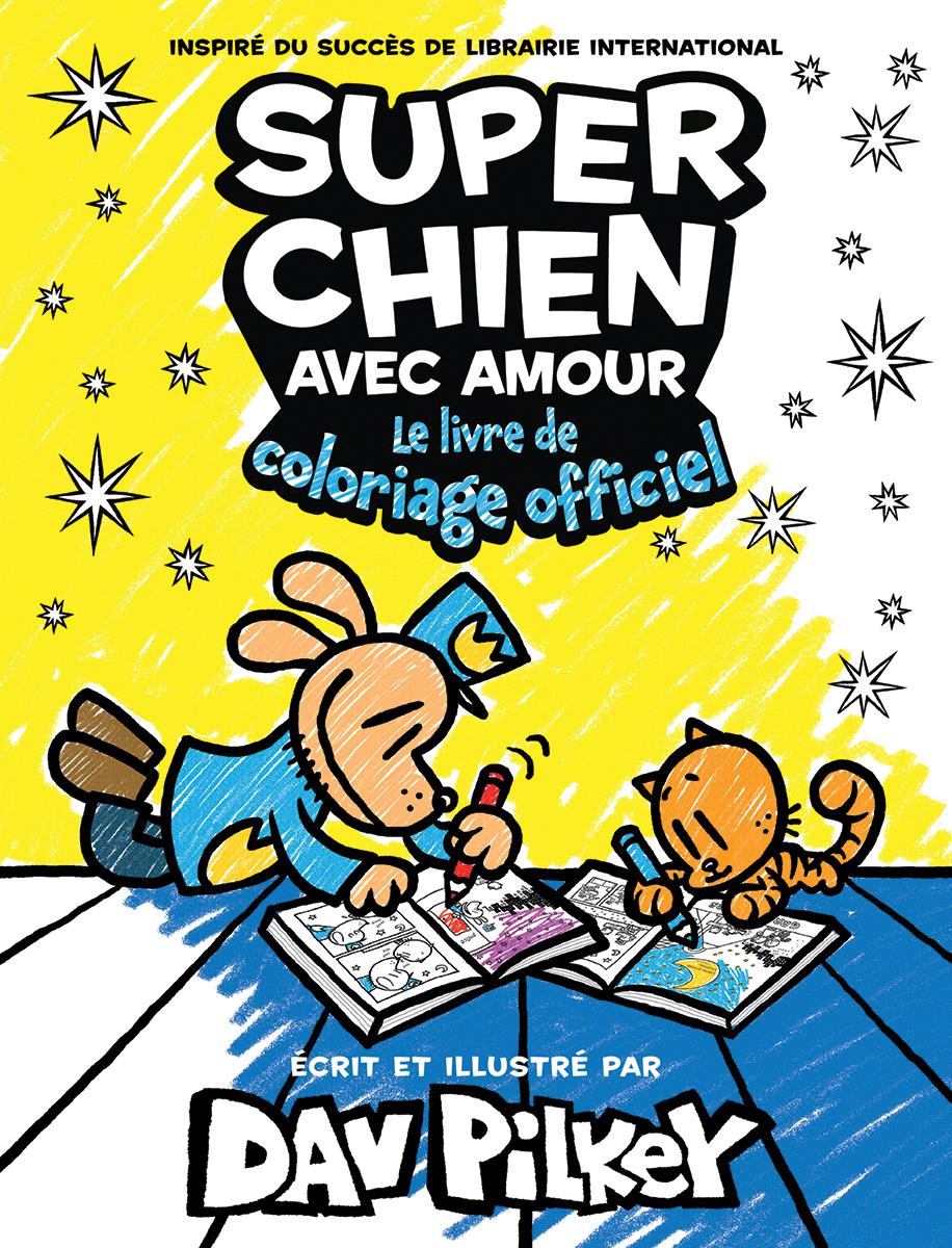 Super Chien avec amour :  Le livre de coloriage officiel