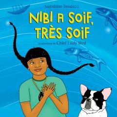 Nibi a soif, très soif