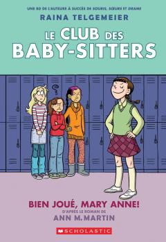 Le Club des Baby-Sitters : N° 3 - Bien joué, Mary Anne!