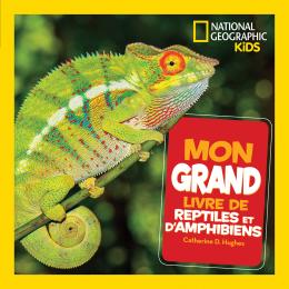 Éditions Scholastic  National Geographic Kids : Mon grand livre