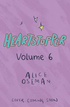 Heartstopper #6: A Graphic Novel