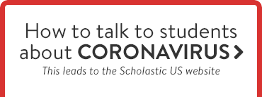 How to talk to students about CORONAVIRUS!