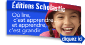 &Eacute;ditions Scholastic